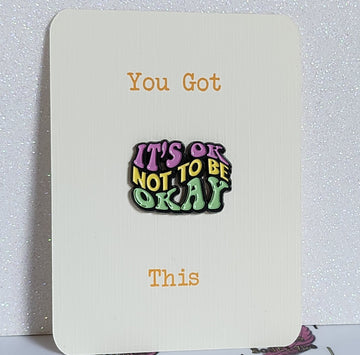 Enamel Badge It's OK Not To Be Okay