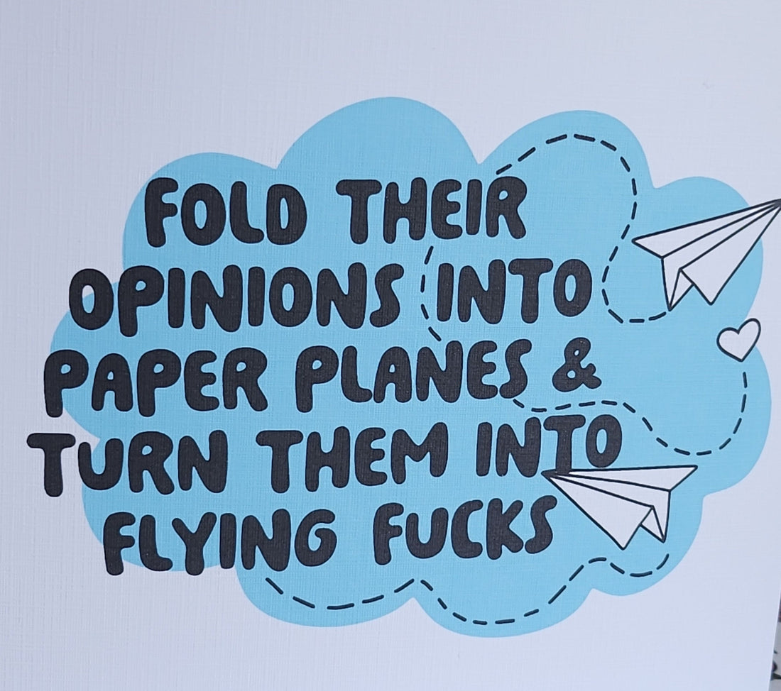 Funny Positive Affirmation Handmade Card 'Fold Their Opinions Into Paper Planes And Turn Them Into Flying F**ks'' Sarcasm Humour Free Delivery