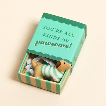 Lisa Angel Tiny Matchbox Ceramic Hug Token Matchbox Ceramic Dachshund Sausage Dog 'You're All Kinds Of Pawsome' Lisa Angel Positivity Gift