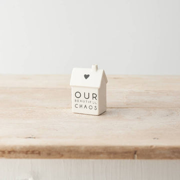 Porcelain House Ornament 'Our Beautiful Chaos' 7cm Tall.