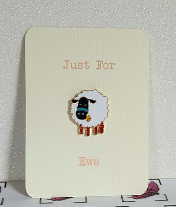 Sheep Enamel Pin Badge On Gift Card Multicolour Sheep Badge 'Just For Ewe' Friendship  Birthday Thinking Of Ewe Positivity Mental Health