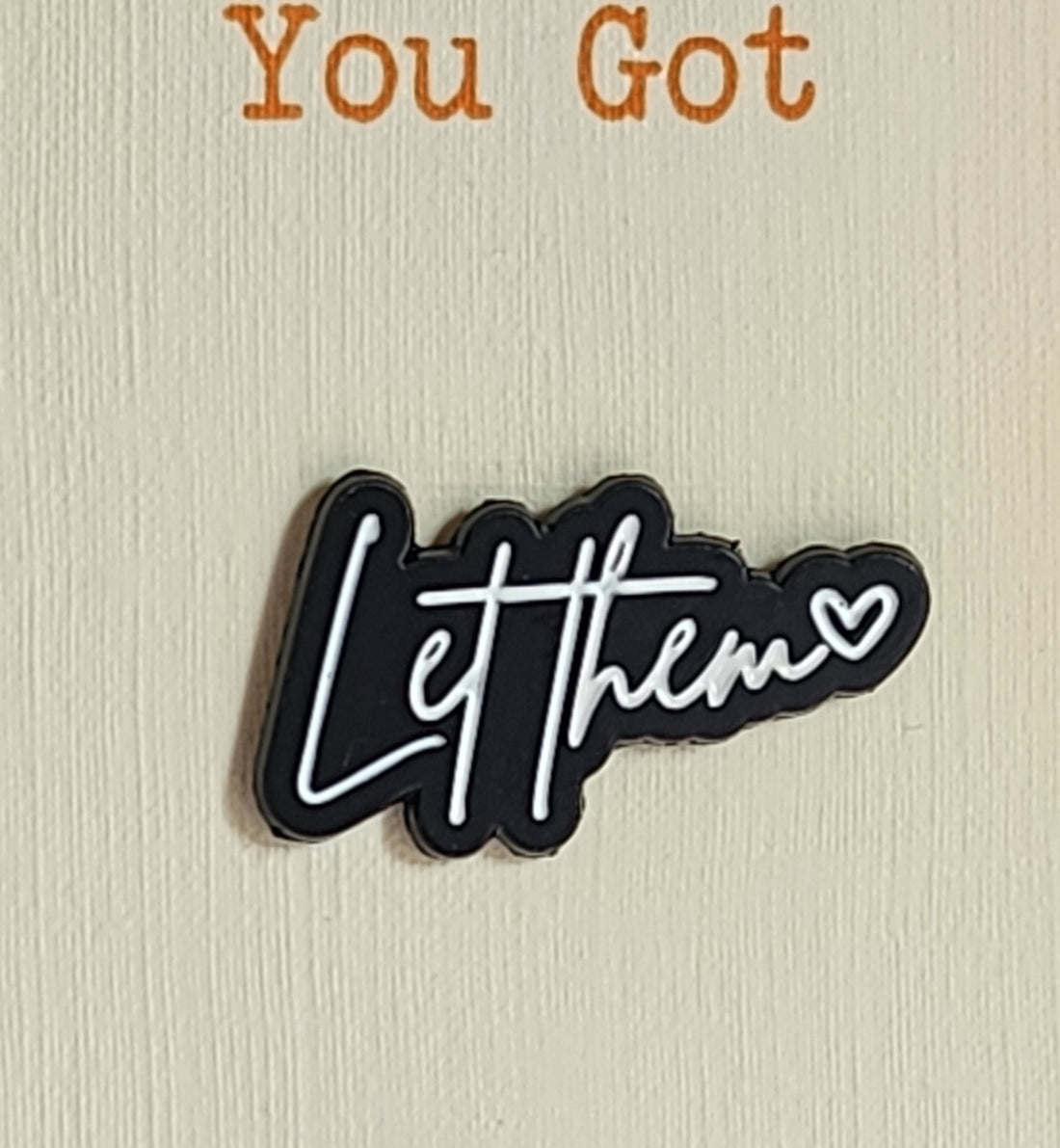 'Let Them' Positive Enamel Badge On Gift Card Affirmation Mental Health Breakup  Friendship Self Love Suicide Prevention Be Kind Let Them
