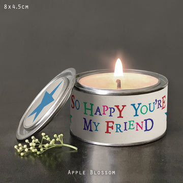 Scented Candle In Tin 'So Happy You're My Friend' Apple Blossom  Fragrance East Of India Wonky Word Candle