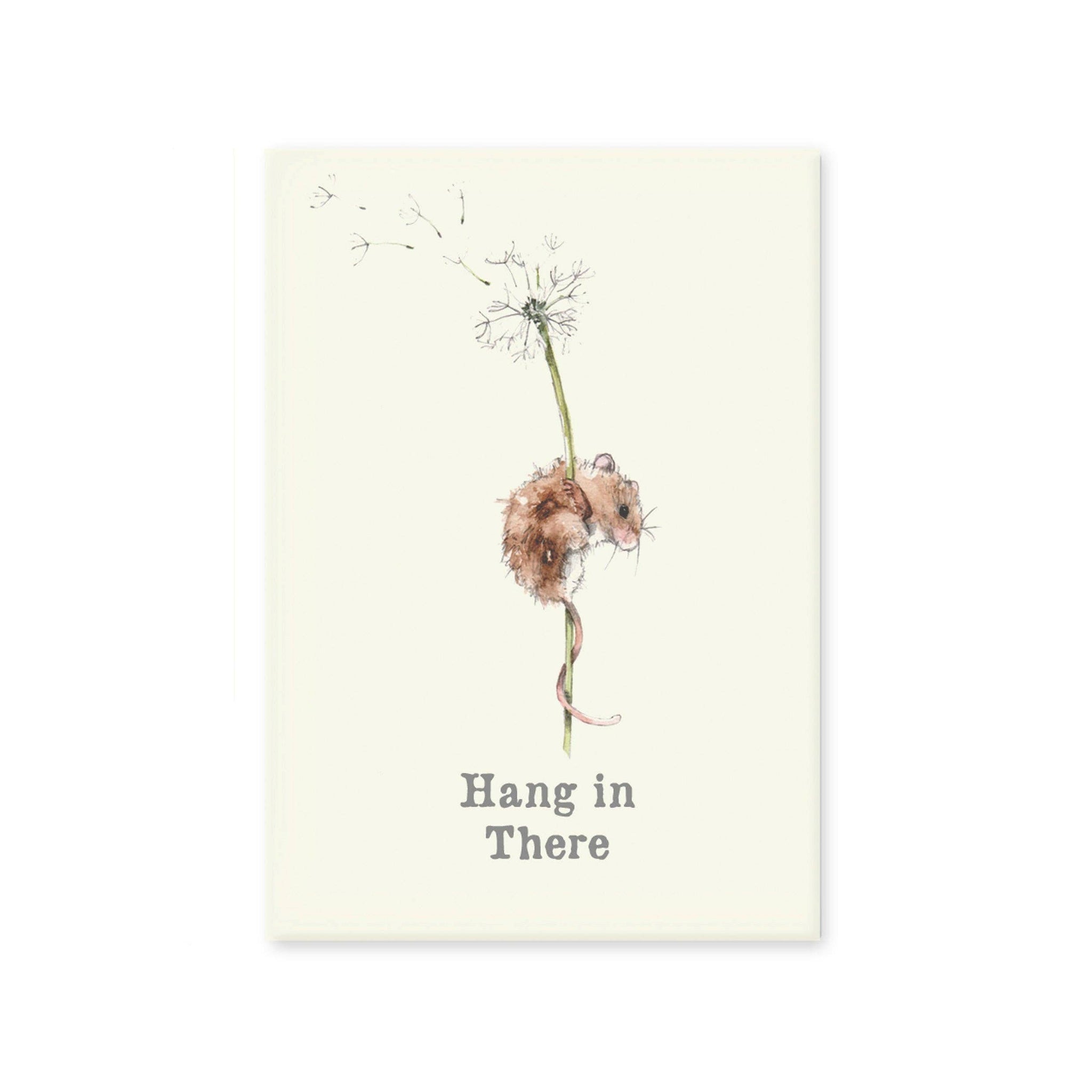 Fridge Magnet - Hang In There - Watercolour Mouse.