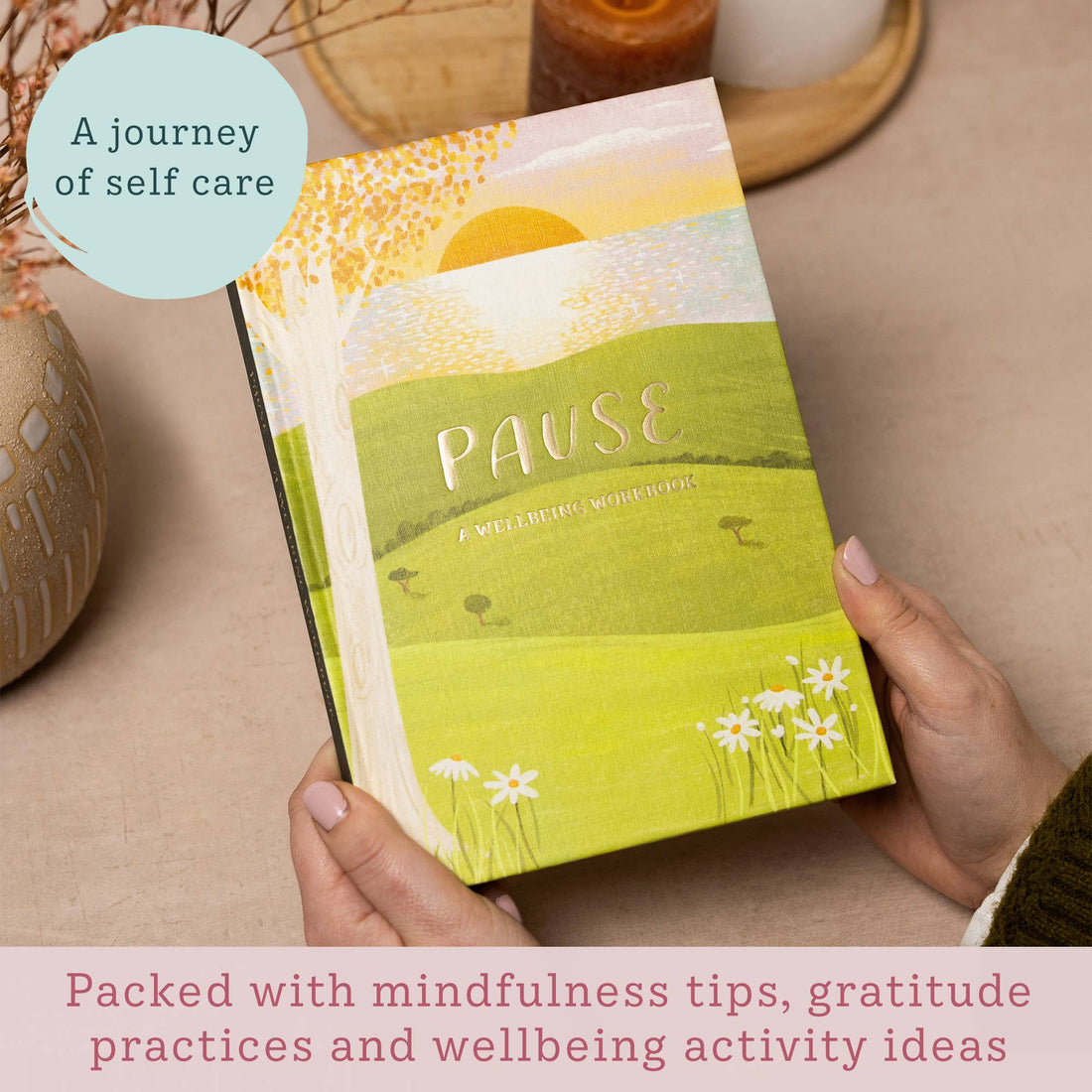 Pause Wellbeing Journal Hardback Daily Mindful Journal.