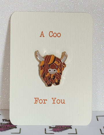 Highland Cow Enamel Badge On Gift Card A Coo For You Pin Badge Highland Coo Birthday Friendship Orange & Brown Marriage Anniversary