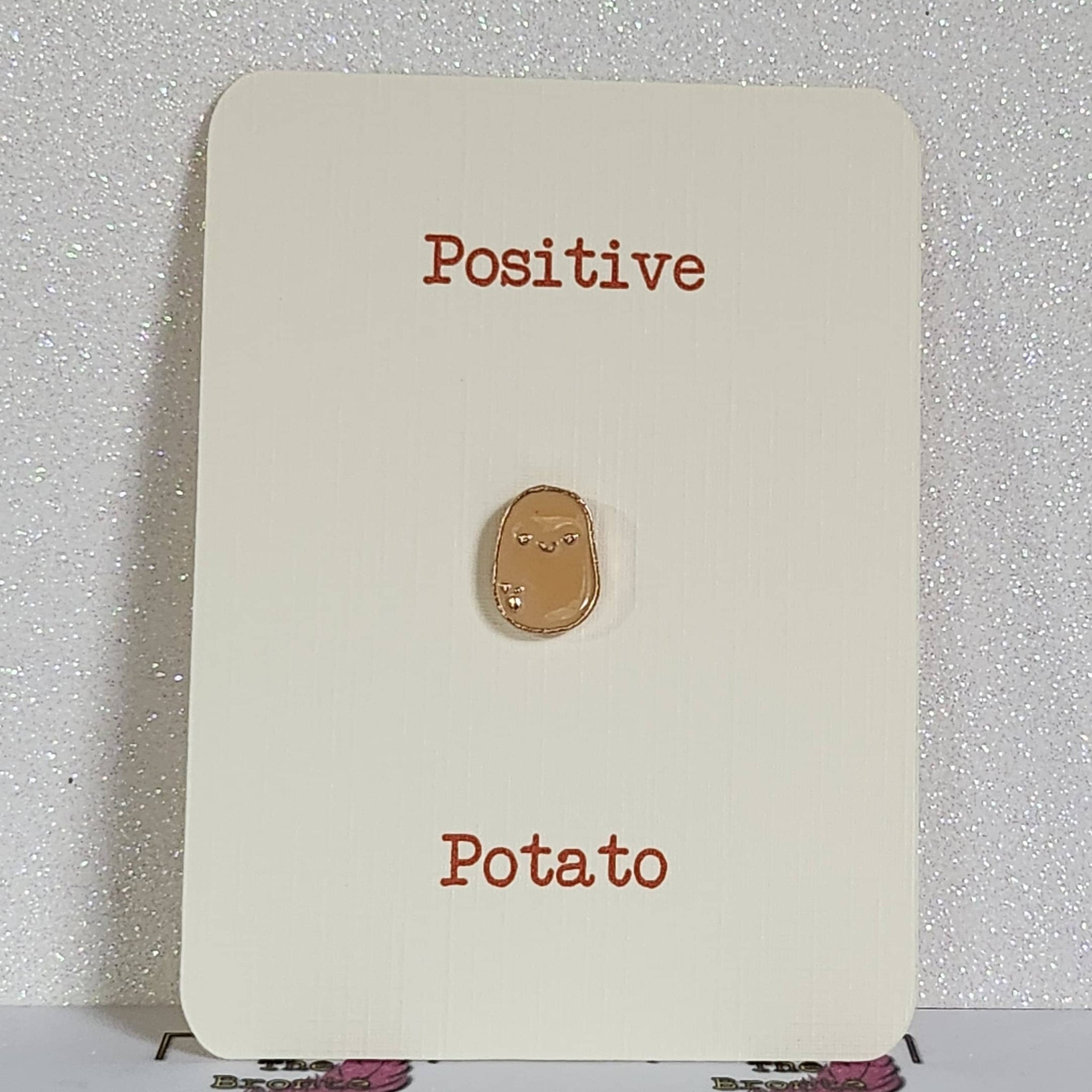 Positive Potato Enamel Pin Badge On Gift Card Affirmation Self Love Breakup Mental Health Friendship Suicide Prevention Self Esteem