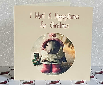 Hippo Christmas Card ' I Want A Hippopotamus for Christmas' Baby Hippo Wearing Bobble Hat And Pink Wellies With Glitter White Free Delivery