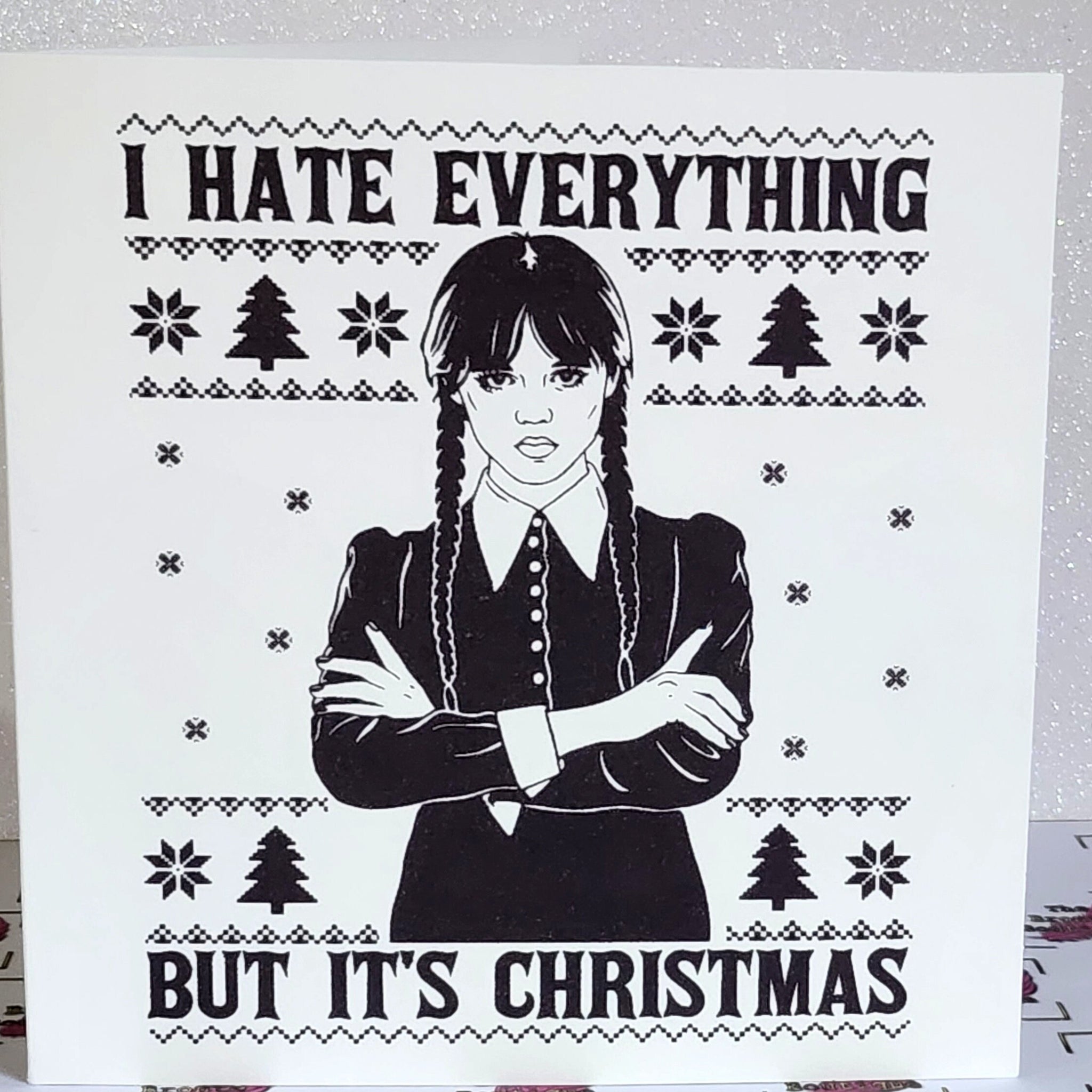 Wednesday Christmas Card I Hate Everything But It's Christmas Ivory Nevermore Addams Family Enid Thing Christmas Jumper Free Delivery