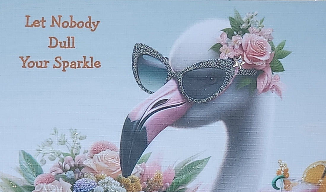 Flamingo Card 'Let Nobody Dull Your Sparkle' With Cocktail And Flowers Sunglasses Handmade White Linen Effect Card Square Free Delivery