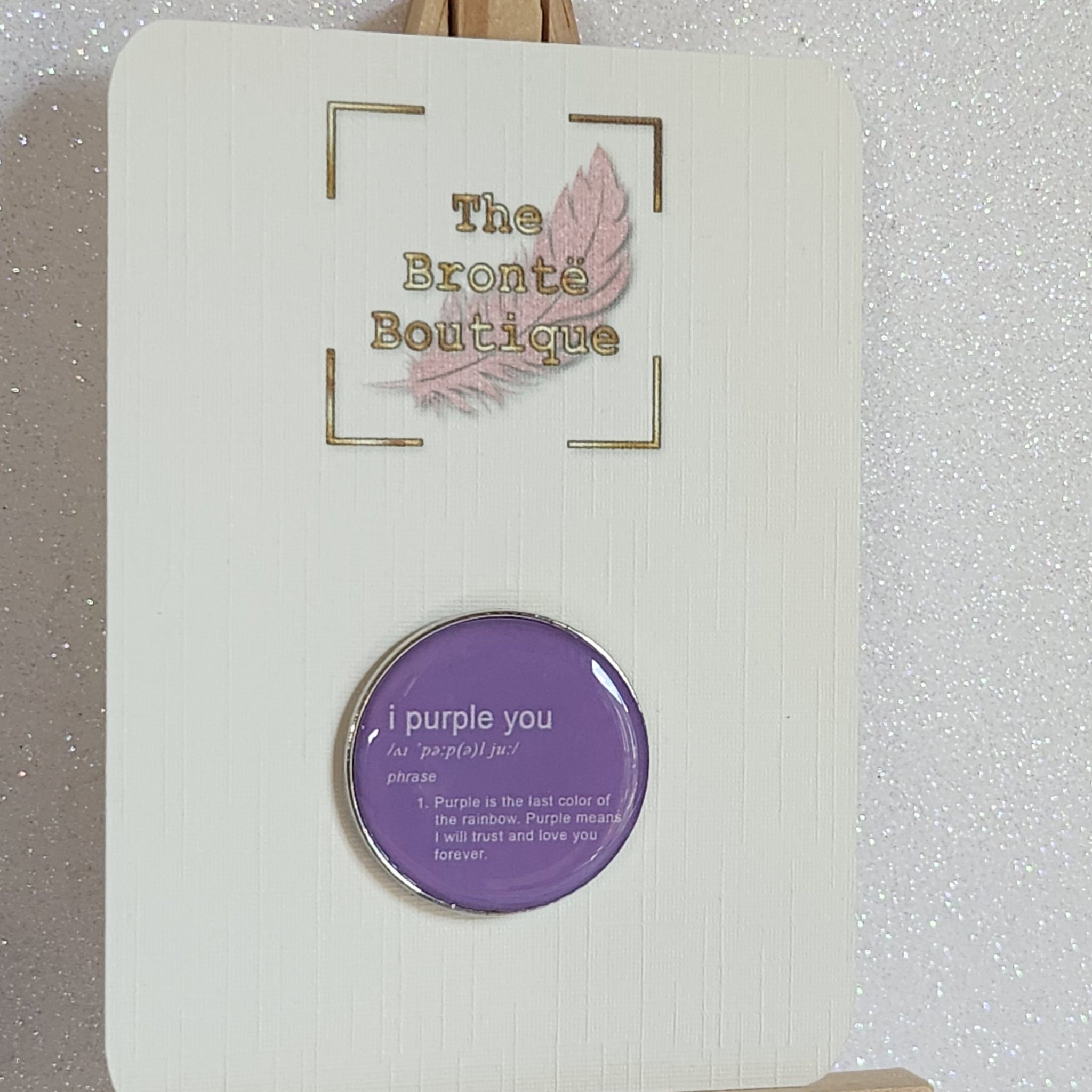 Positive Affirmation Enamel Pin Badge 'I Purple You' On Gift Card Mental Health Self Love Suicide Prevention Friendship Love And Trust