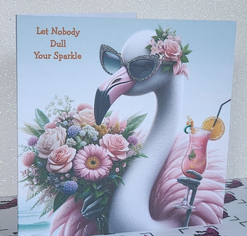 Flamingo Card 'Let Nobody Dull Your Sparkle' With Cocktail And Flowers Sunglasses Handmade White Linen Effect Card Square Free Delivery