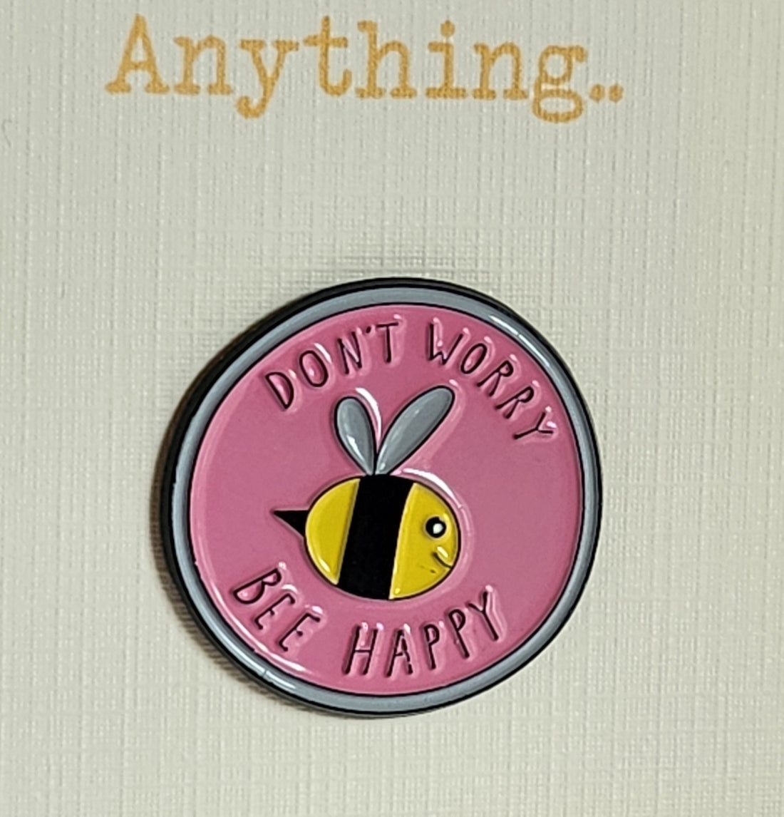 Bee Happy Enamel Pin Badge