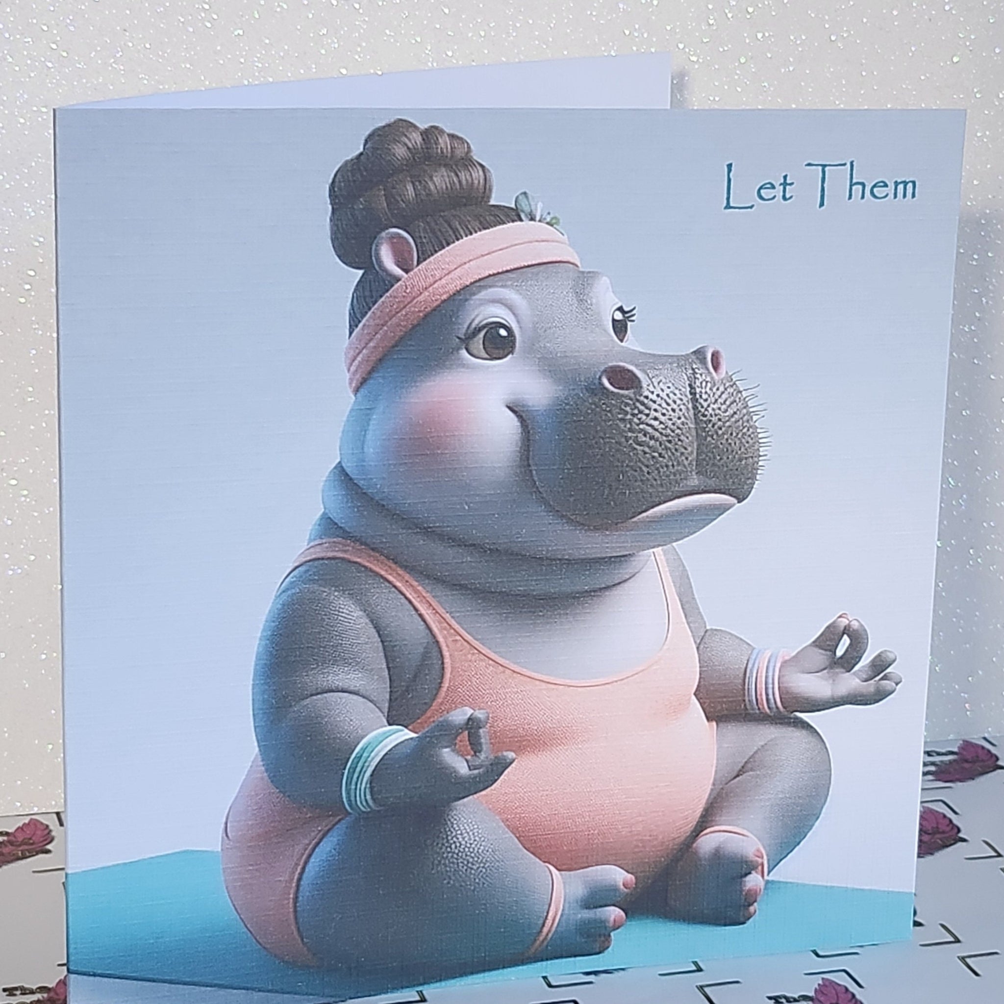 Hippo Yoga Card Hippopotamus Doing Yoga 'Let Them' Humour Positivity Mental Health Anti Bullying Handmade Linen Effect Square Free Delivery