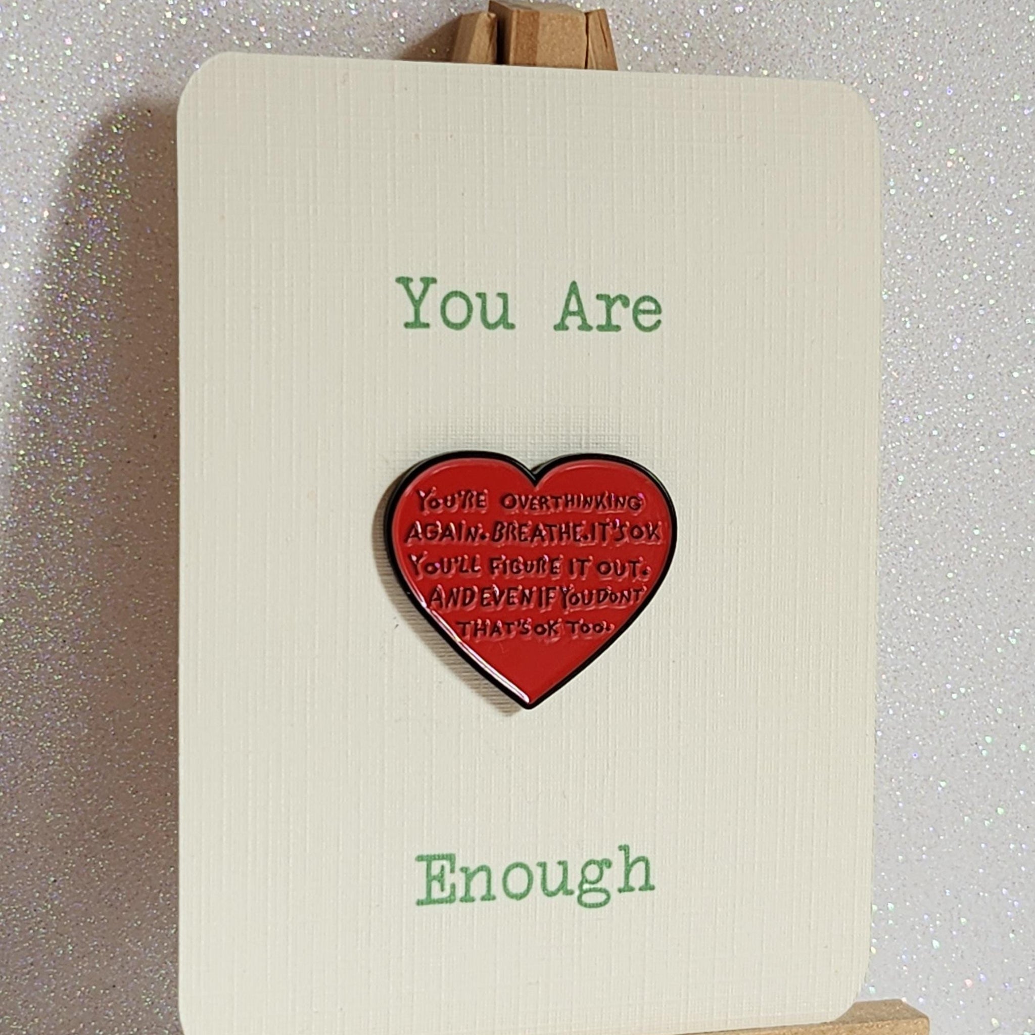 Positive Affirmation Enamel Pin Badge 'You're Overthinking Again' You Are Enough On Gift Card Mental Health Self Love Suicide Prevention