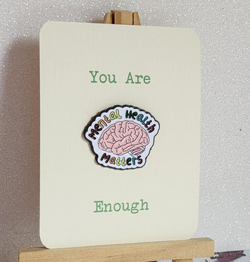 Mental Health Badge On Gift Card Enamel Pin Badge 'Mental Health Matters' You Are Enough  Suicide Prevention Positive Affirmation Self Love