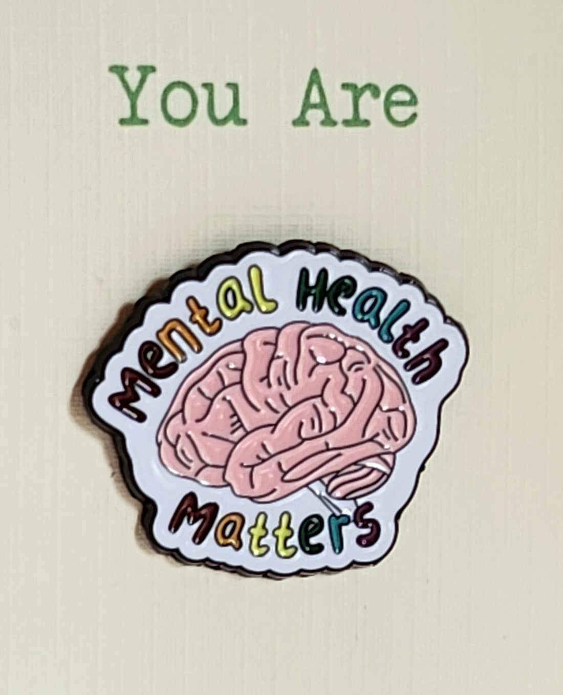 Mental Health Badge On Gift Card Enamel Pin Badge 'Mental Health Matters' You Are Enough  Suicide Prevention Positive Affirmation Self Love